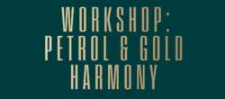 Workshop Üetrol & Gold Harmony